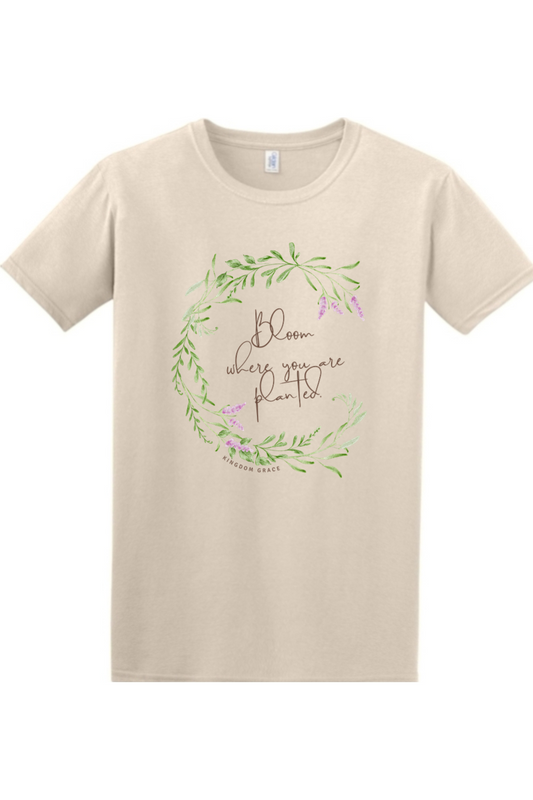 Bloom Where You Are Planted