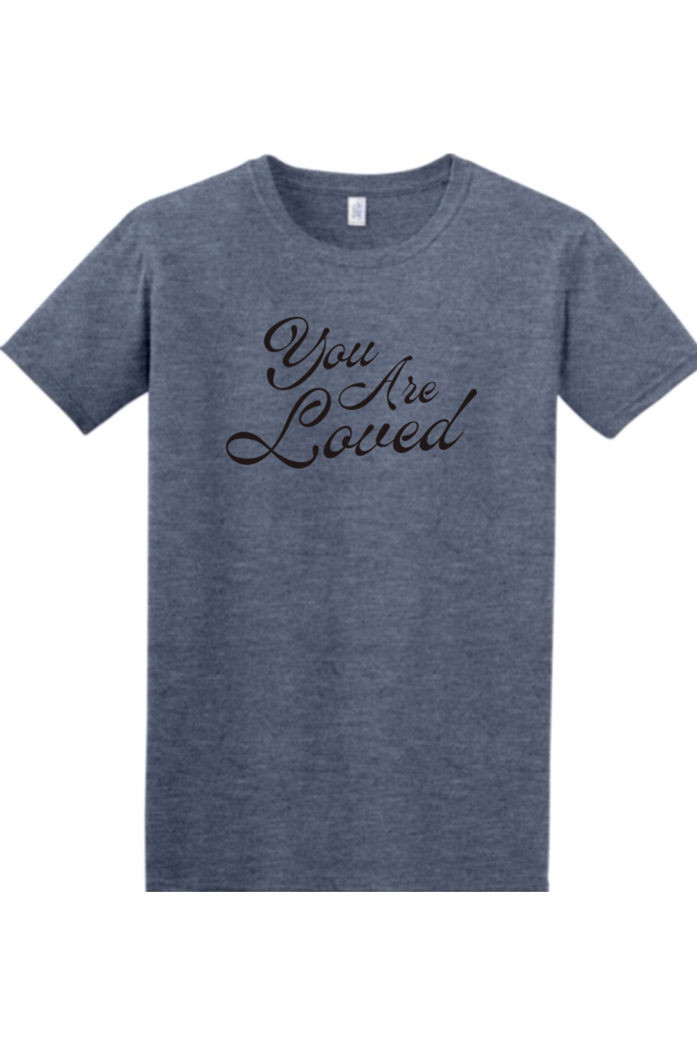 You Are Loved