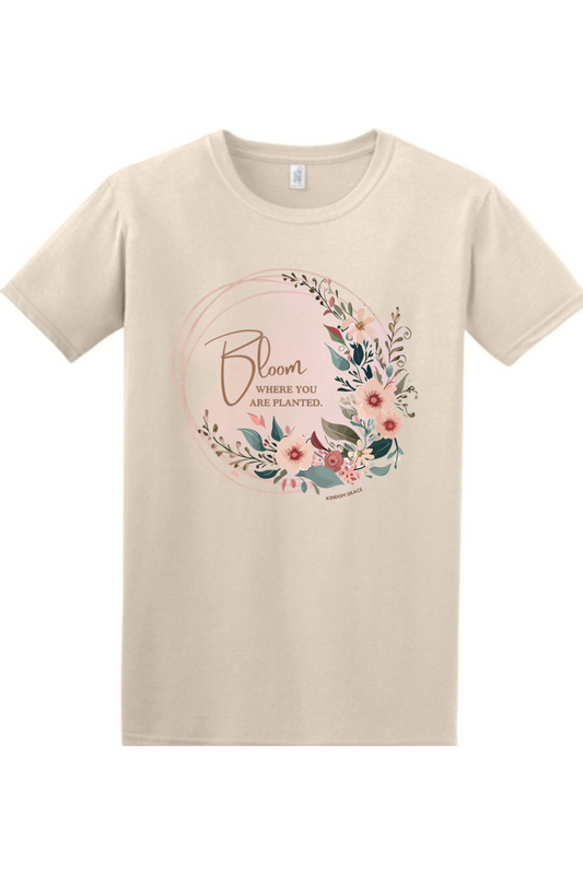 Bloom Where You Are Planted Tee